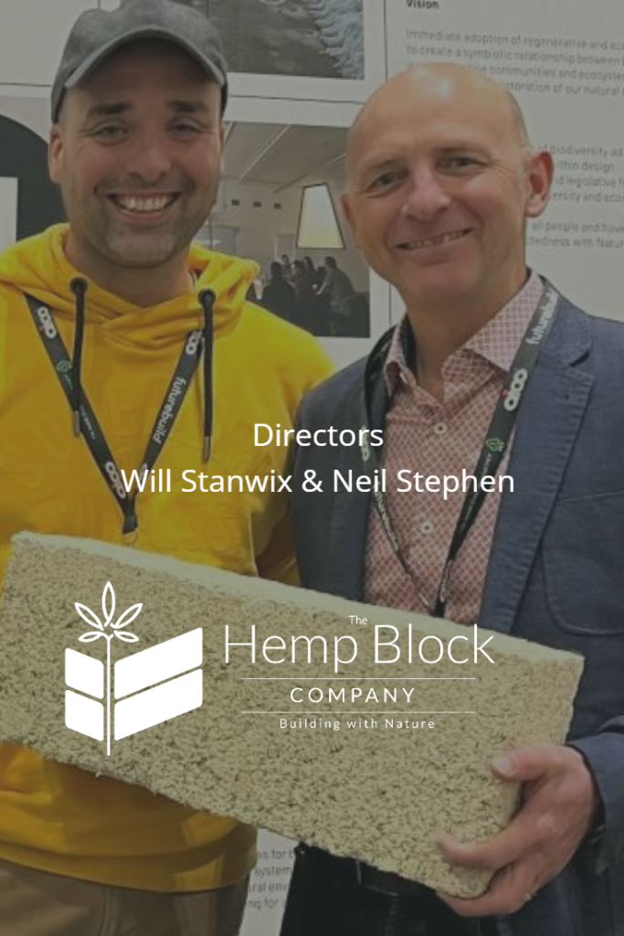 Hemp Block Company Directors Will Stanwix and Neil Stephen